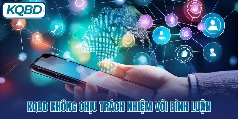 KQBD không chịu trách nhiệm với bình luận