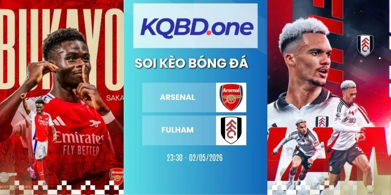 Nhận định soi kèo Arsenal vs Fulham - NHA, 02/05/2026