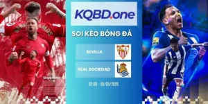 Soi kèo Sevilla vs Real Sociedad - La Liga, 05/05/2026